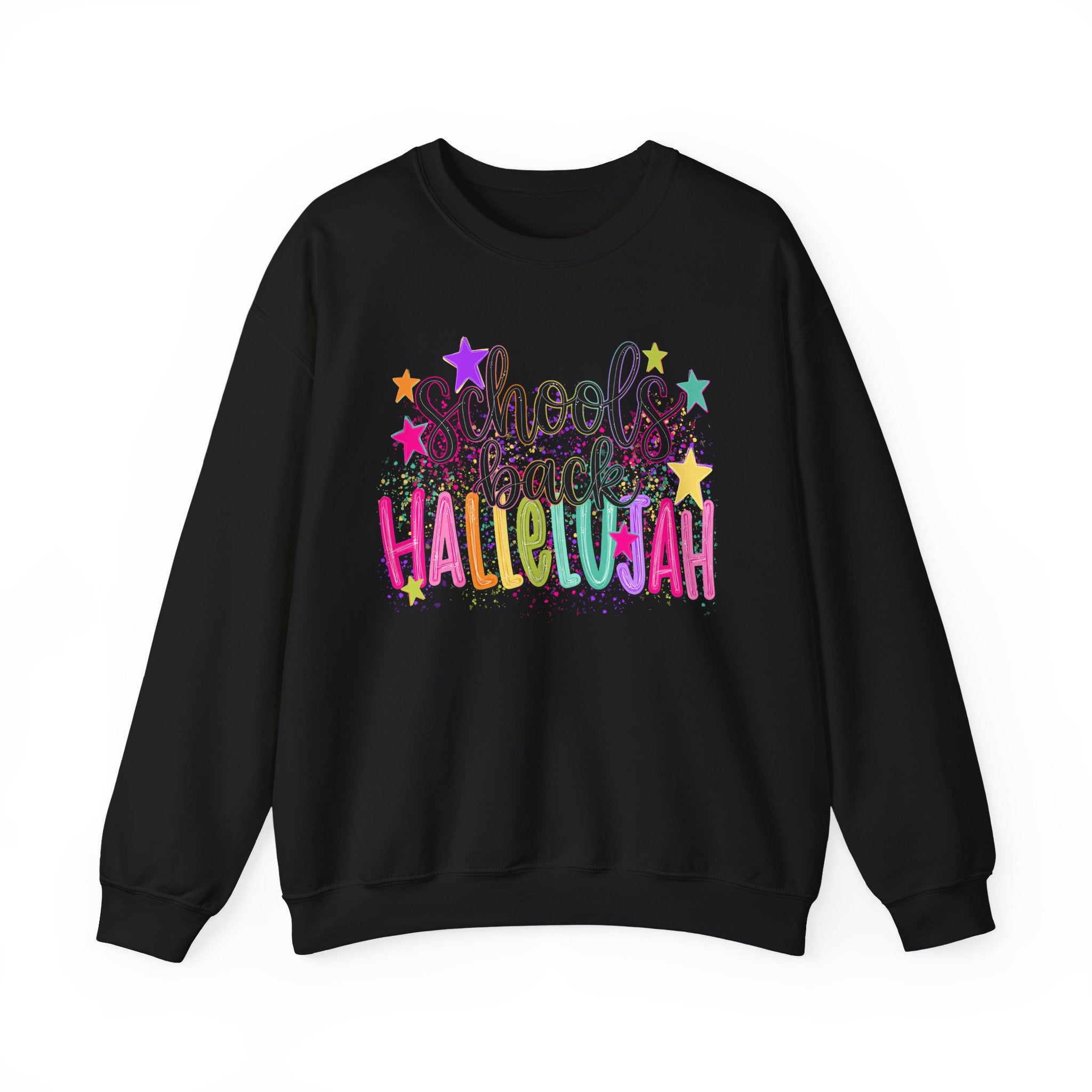 Schools Back Hallelujah Sweatshirt