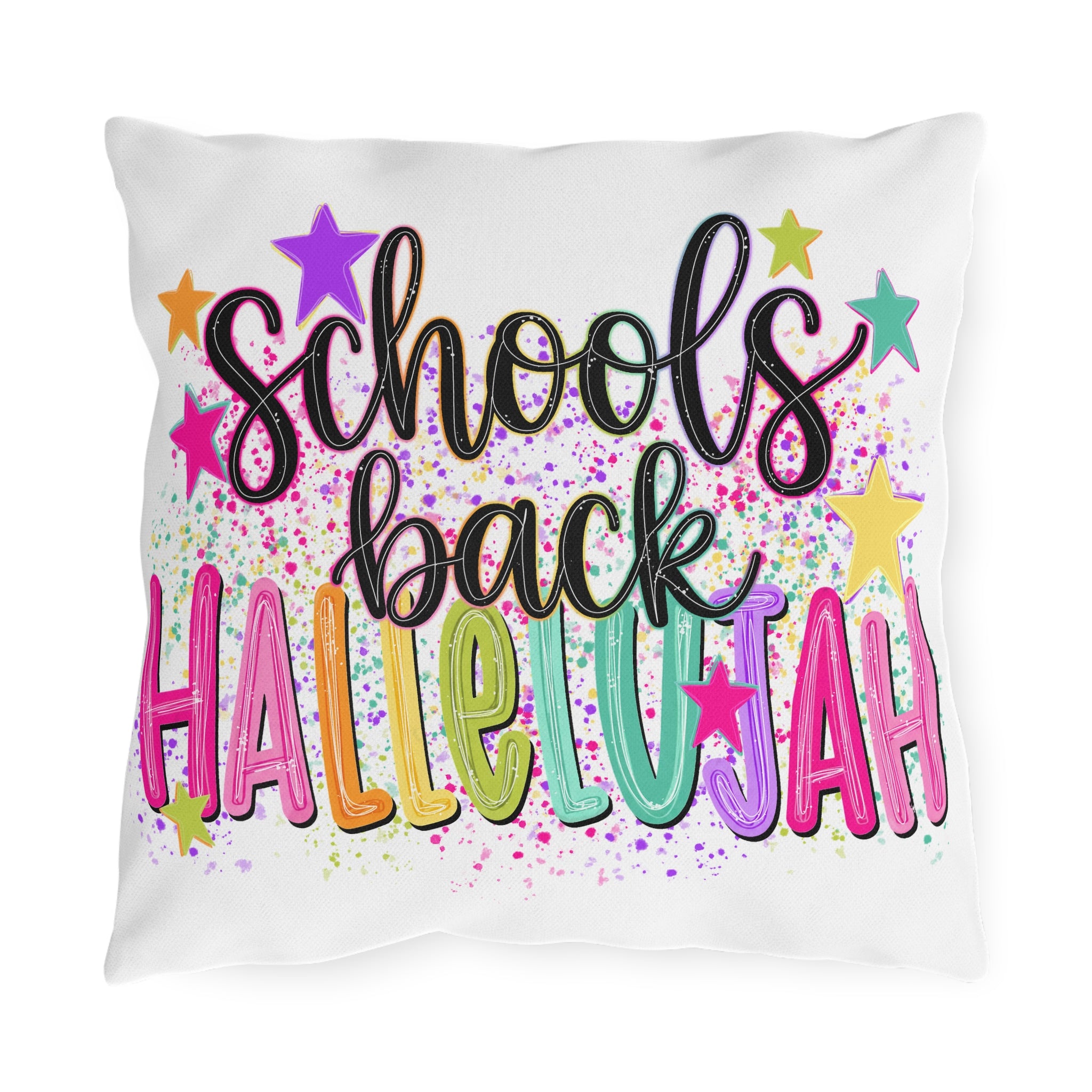 Schools Back Hallelujah Outdoor Pillow