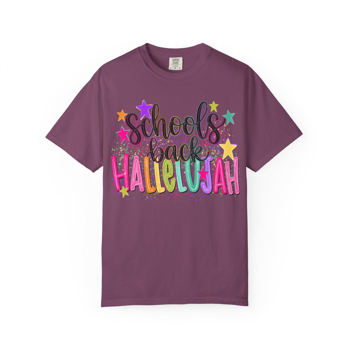Schools Back Hallelujah T- Shirt