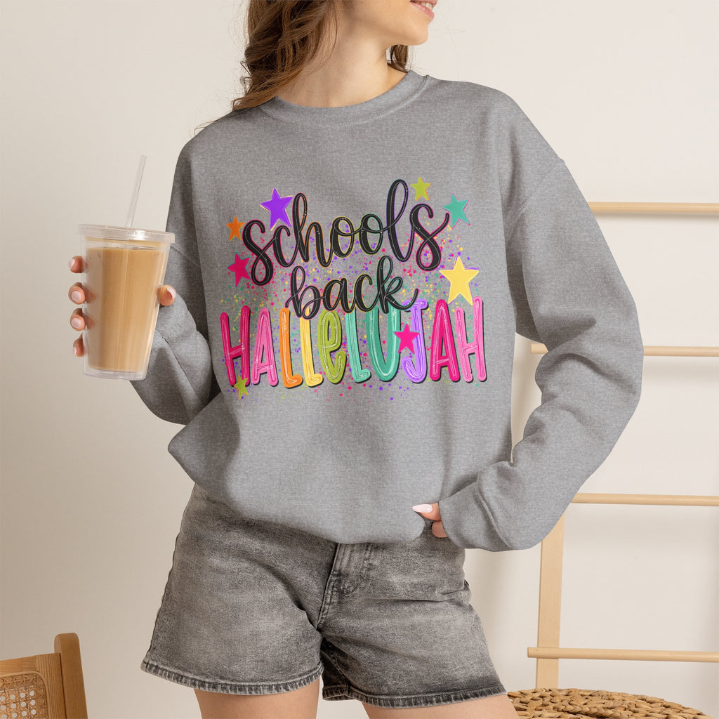 Schools Back Hallelujah Sweatshirt