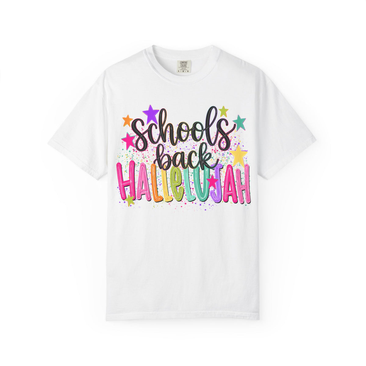 Schools Back Hallelujah T- Shirt