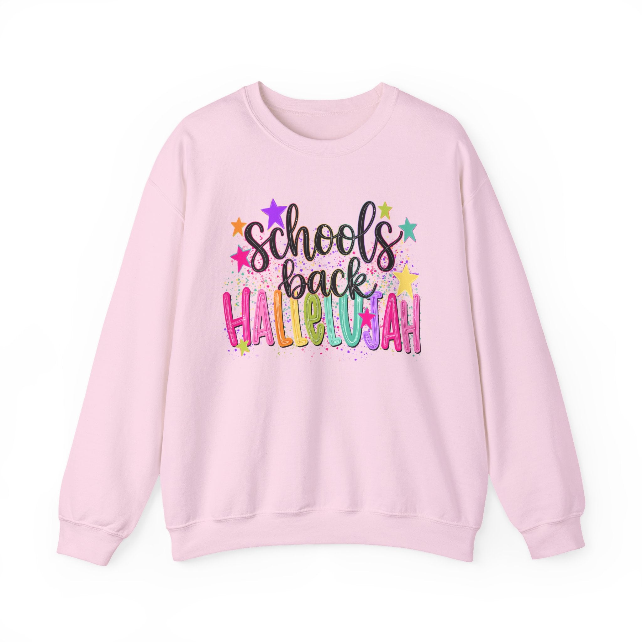 Schools Back Hallelujah Sweatshirt