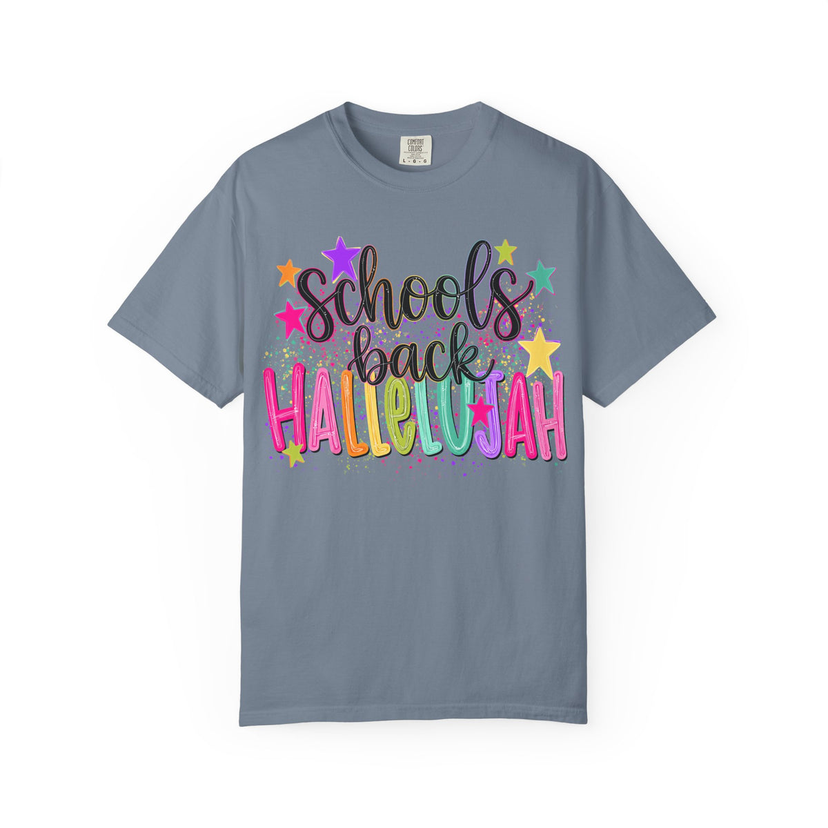 Schools Back Hallelujah T- Shirt