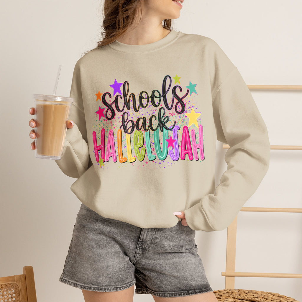 Schools Back Hallelujah Sweatshirt